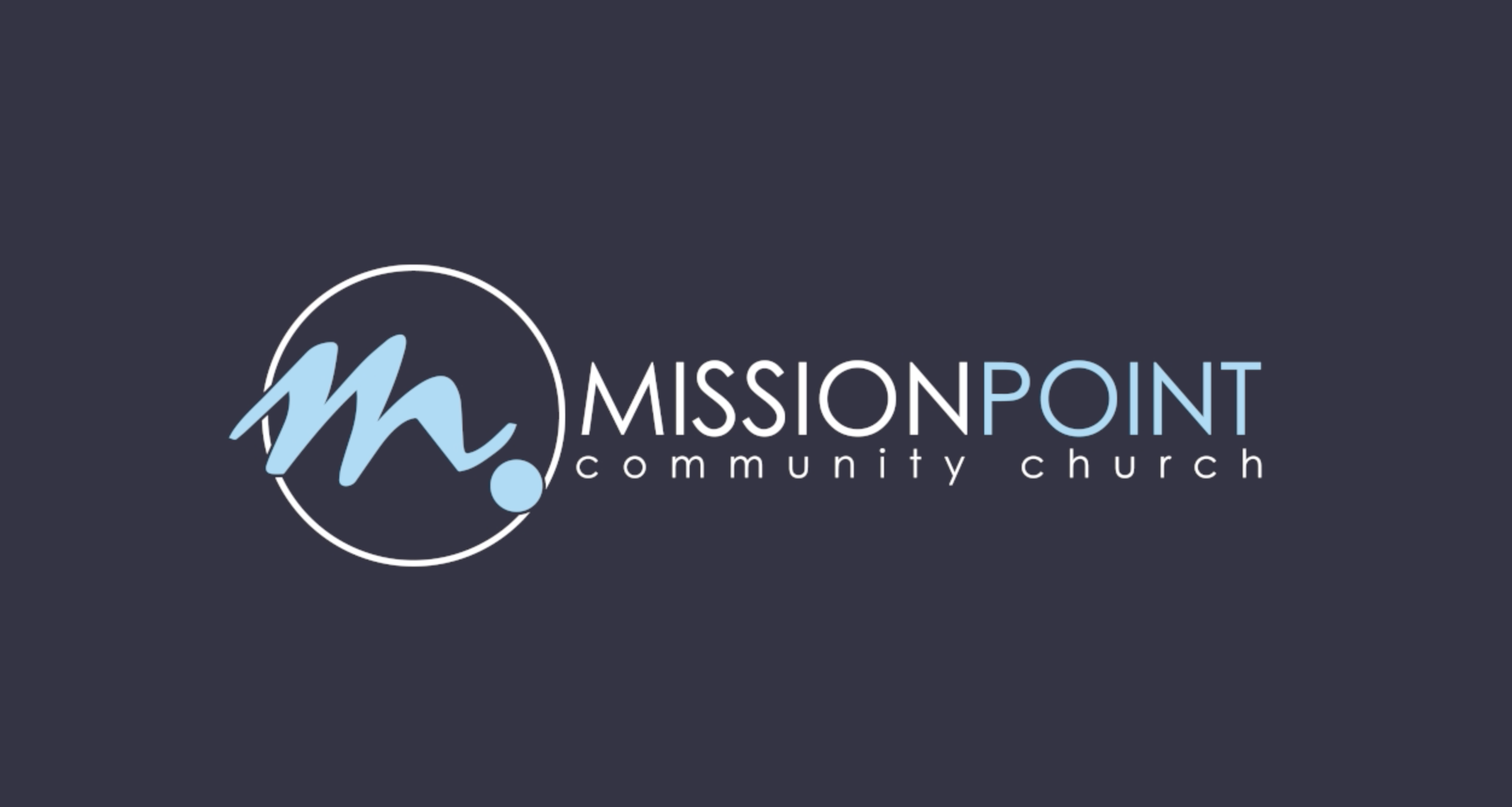 Mission Point Community Church | Caledon Virtual